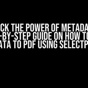 Unlock the Power of Metadata: A Step-by-Step Guide on How to Add Metadata to PDF using SelectPDF .Net